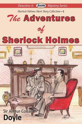 The Adventures of Sherlock Holmes by Arthur Conan Doyle