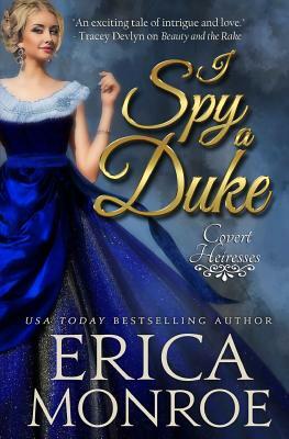 I Spy A Duke by Erica Monroe