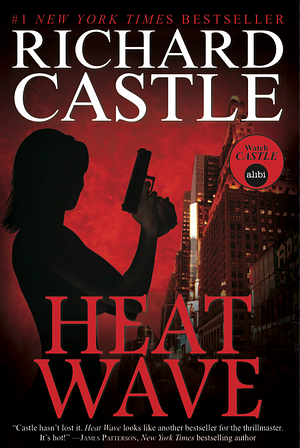 Heat Wave by Richard Castle