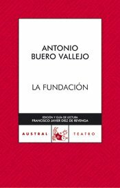 La Fundación by Antonio Buero Vallejo