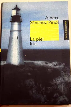 La piel fría by Claudia Ortego Sanmartin, Albert Sánchez Piñol