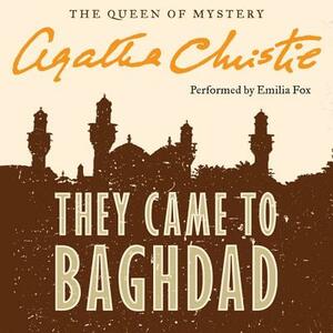 They Came to Baghdad by Agatha Christie