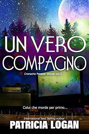 Un vero compagno by Patricia Logan, Patricia Logan