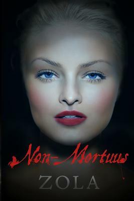 Non-Mortuus by Zola