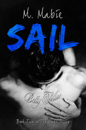 Sail by M. Mabie