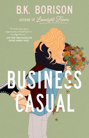 Business Casual by B.K. Borison