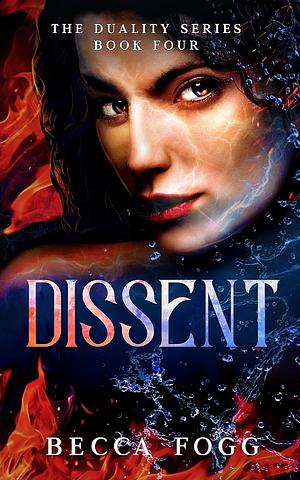 Dissent by Becca Fogg