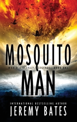 Mosquito Man by Jeremy Bates