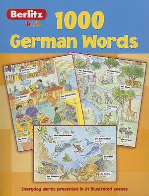 1000 German Words by Berlitz, Berlitz Publishing Staff