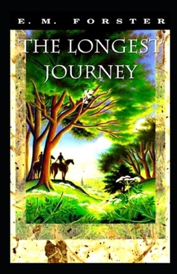 The Longest Journey Illustrated by E.M. Forster