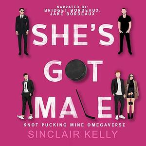 She's Got Male by Sinclair Kelly
