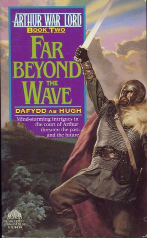Far Beyond the Wave by Dafydd ab Hugh