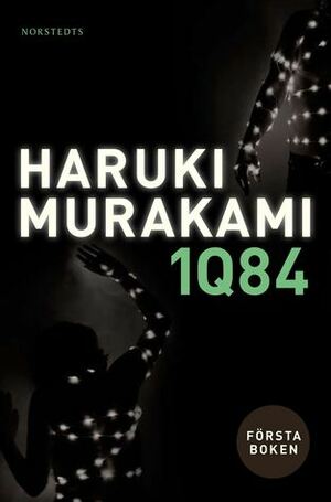 1Q84: första boken by Haruki Murakami, Vibeke Emond