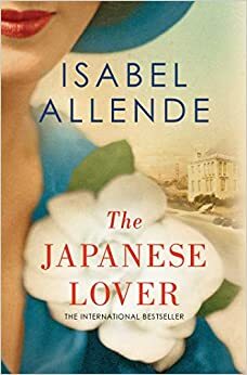 The Japanese Lover by Isabel Allende