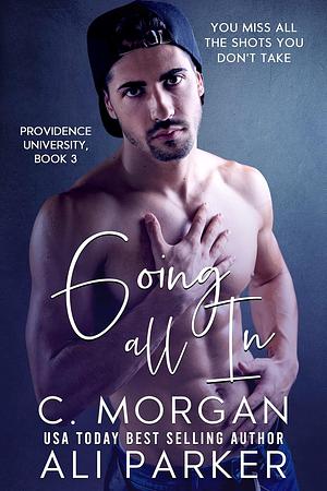 Going All In by C. Morgan, Ali Parker