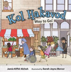 Kol Hakavod by Jamie Kiffel-Alcheh