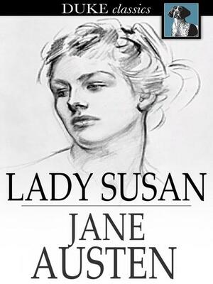 Lady Susan by Jane Austen, Robert William Chapman