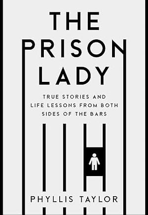 The Prison Lady by Phyllis Taylor