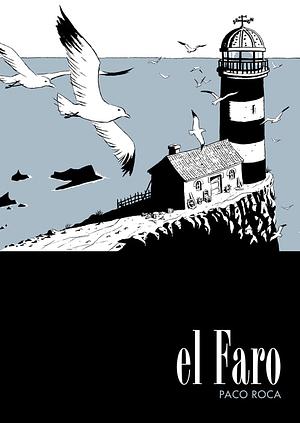 El faro by Paco Roca