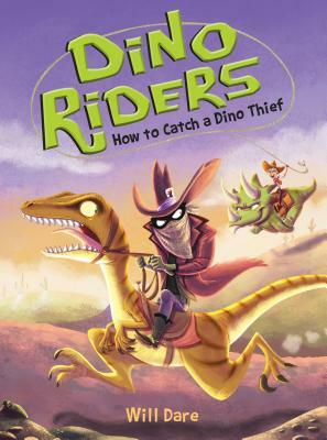 How to Catch a Dino Thief by Will Dare