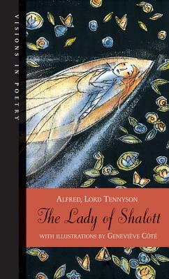 The Lady of Shalott by Alfred Tennyson