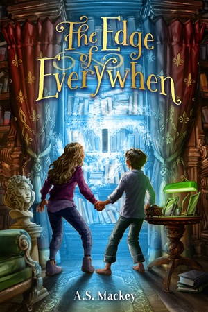 The Edge of Everywhen by A.S. Mackey