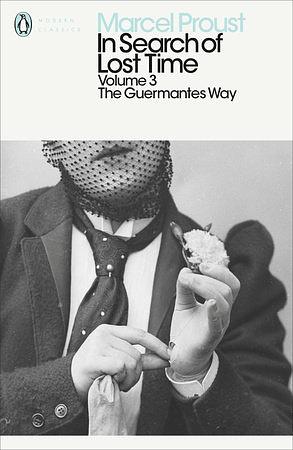 Modern Classics: In Search of Lost Time Volume 3 - Guermantes Way by Marcel Proust