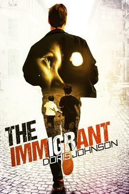 The Immigrant by Doris Johnson