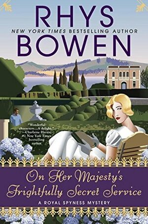 On Her Majesty's Frightfully Secret Service by Rhys Bowen