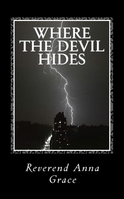 Where the Devil Hides by Anna Grace