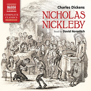 Nicholas Nickleby by Charles Dickens