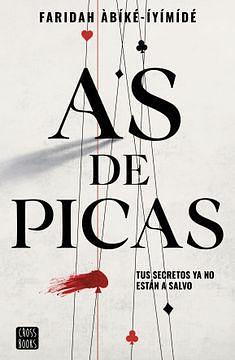 As de picas by Faridah Àbíké-Íyímídé