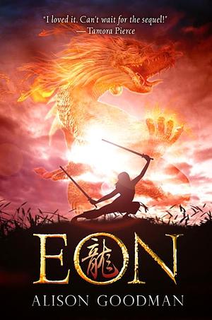 Eon: Rise of the Dragoneye by Alison Goodman