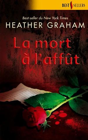 La mort à l'affût by Heather Graham