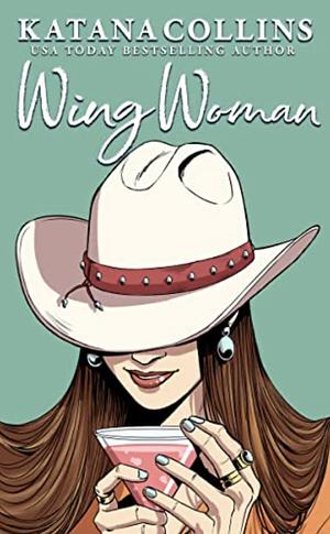 Wingwoman by Katana Collins