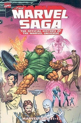 Essential Marvel Saga, Vol. 1 by Peter Sanderson