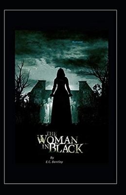 The Woman in Black annotated by E. C. Bentley