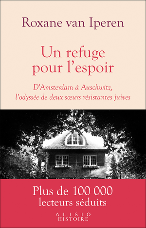 Un refuge pour l'espoir by Roxane Van Iperen