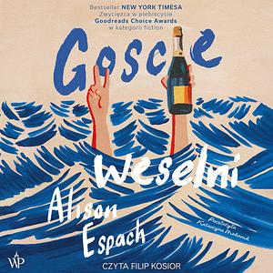 Goście Weselni by Alison Espach