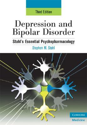 Depression Bipolar Disorder 3ed by Stephen M. Stahl