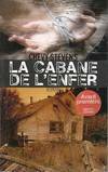 La Cabane De L'enfer by Chevy Stevens