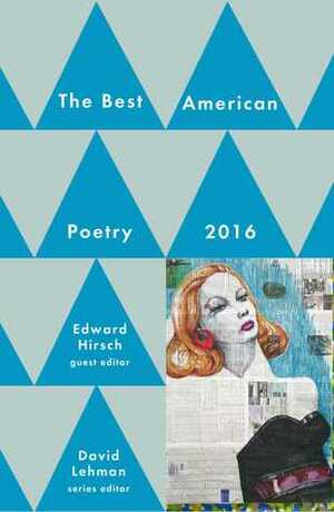 Best American Poetry 2016 by David Lehman, Edward Hirsch