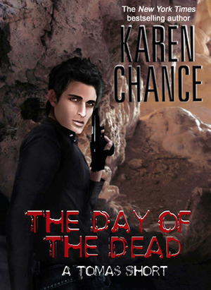 The Day of the Dead by Karen Chance