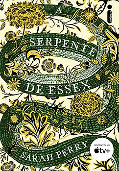 A Serpente de Essex by Sarah Perry