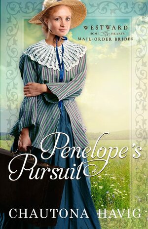 Penelope's Pursuit by Chautona Havig