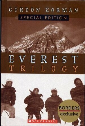 The Everest Trilogy, #1-3 by Gordon Korman