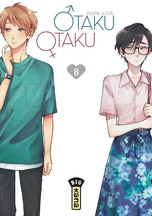 Otaku Otaku, Tome 8 by Fujita, Fujita