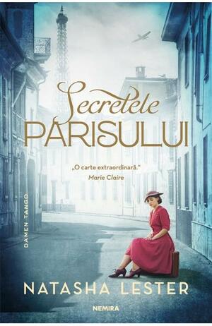 Secretele Parisului by Natasha Lester