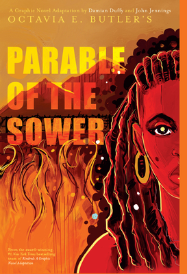 Parable of the Sower: A Graphic Novel Adaptation by Octavia E. Butler