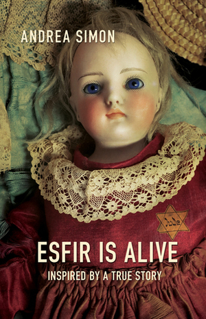 Esfir Is Alive by Andrea Simon